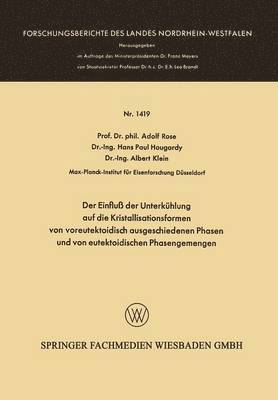 bokomslag Der Einflu der Unterkhlung auf die Kristallisationsformen von voreutektoidisch ausgeschiedenen Phasen und von eutektoidischen Phasengemengen