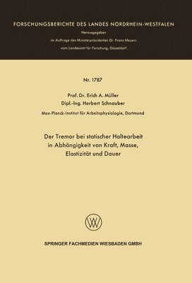 bokomslag Der Tremor bei statischer Haltearbeit in Abhngigkeit von Kraft, Masse, Elastizitt und Dauer