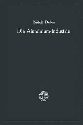 bokomslag Die Aluminium-Industrie