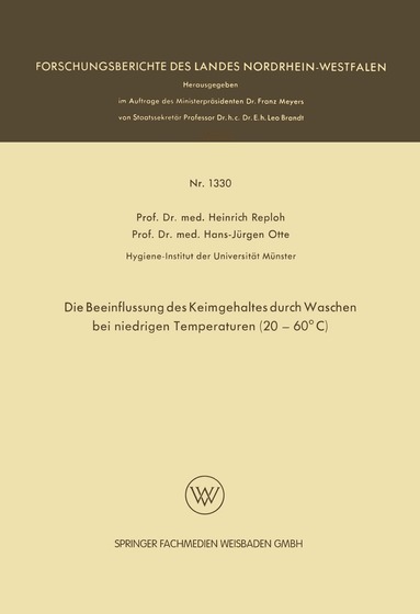 Heinrich Reploh - Die Beeinflussung des Keimgehaltes durch Waschen bei niedrigen Temperaturen (20–60°C), Häftad