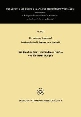 bokomslag Die Bleichbarkeit verschiedener Flchse und Flachsmischungen