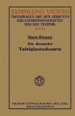 bokomslag Die deutsche Tafelglasindustrie