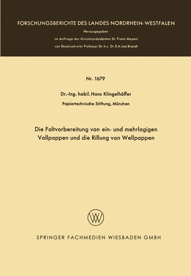 bokomslag Die Faltvorbereitung von ein- und mehrlagigen Vollpappen und die Rillung von Wellpappen