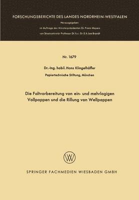 Hans Klingelhöffer, Hans Klingelhoffer - Die Faltvorbereitung von ein- und mehrlagigen Vollpappen und die Rillung von Wellpappen, Häftad