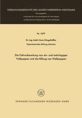 Die Faltvorbereitung von ein- und mehrlagigen Vollpappen und die Rillung von Wellpappen 1