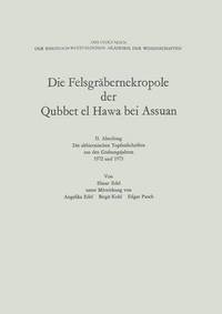 bokomslag Die Felsgräbernekropole Der Qubbet El Hawa Bei Assuan: II. Abteilung Die Althieratischen Topfaufschriften Aus Den Grabungsjähren 1972 Und 1973
