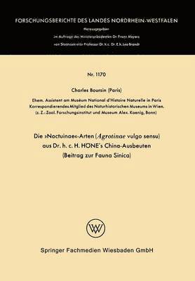 bokomslag Die »Noctuinae«-Arten (Agrotinae Vulgo Sensu) Aus Dr. H.C. Höne's China-Ausbeuten: Beitrag Zur Fauna Sinica