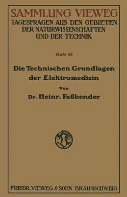 Die Technischen Grundlagen der Elektromedizin 1