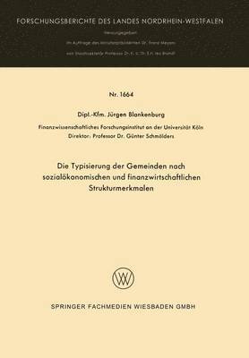 bokomslag Die Typisierung der Gemeinden nach sozialkonomischen und finanzwirtschaftlichen Strukturmerkmalen