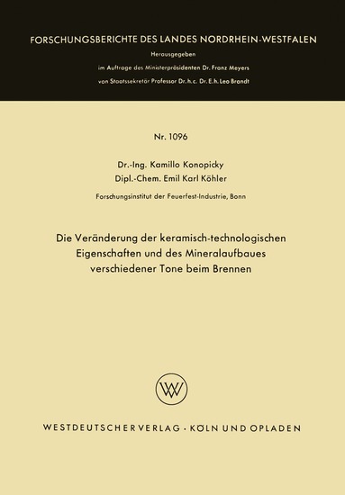 Kamillo Konopicky - Die Veränderung der keramisch-technologischen Eigenschaften und des Mineralaufbaues verschiedener Tone beim Brennen, Häftad