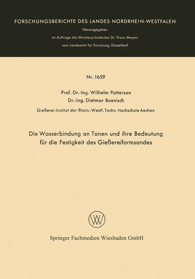 Wilhelm Patterson - Die Wasserbindung an Tonen und ihre Bedeutung für die Festigkeit des Gießereiformsandes, Häftad