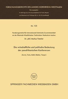 bokomslag Die wirtschaftliche und politische Bedeutung der panafrikanischen Konferenzen