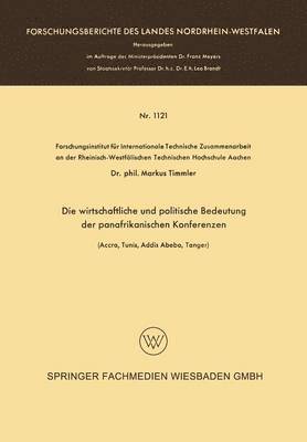 bokomslag Die wirtschaftliche und politische Bedeutung der panafrikanischen Konferenzen