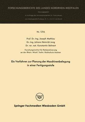 bokomslag Ein Verfahren zur Planung der Maschinenbelegung in einer Fertigungsstufe