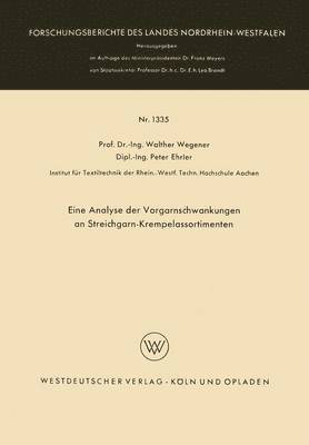 bokomslag Eine Analyse Der Vorgarnschwankungen an Streichgarn-Krempelassortimenten