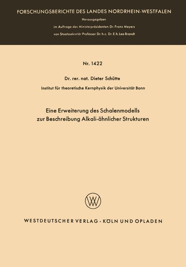 Dieter Schütte - Eine Erweiterung des Schalenmodells zur Beschreibung Alkali-ähnlicher Strukturen, Häftad