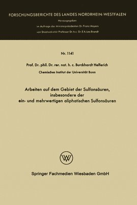 Arbeiten auf dem Gebiet der Sulfonsuren, insbesondere der ein- und mehrwertigen aliphatischen Sulfonsuren 1