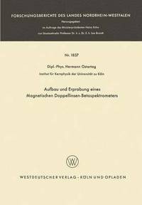 bokomslag Aufbau und Erprobung eines Magnetischen Doppellinsen-Betaspektrometers