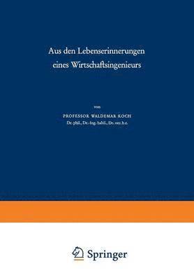 bokomslag Aus Den Lebenserinnerungen Eines Wirtschaftsingenieurs