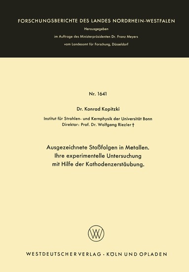 Konrad Kopitzki - Ausgezeichnete Stoßfolgen in Metallen. Ihre experimentelle Untersuchung mit Hilfe der Kathodenzerstäubung, Häftad