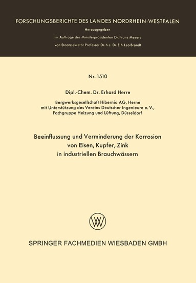 Erhard Herre - Beeinflussung und Verminderung der Korrosion von Eisen, Kupfer, Zink in industriellen Brauchwässern, Häftad