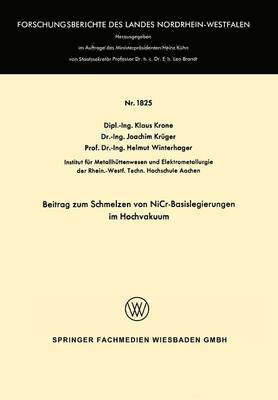 Beitrag zum Schmelzen von NiCr-Basislegierungen im Hochvakuum