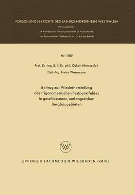 bokomslag Beitrag zur Wiederherstellung des trigonometrischen Festpunktfeldes in geschlossenen, umfangreichen Bergbaugebieten