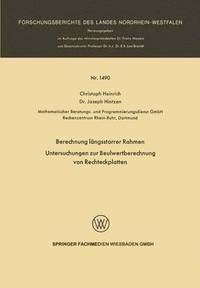 bokomslag Berechnung lngsstarrer Rahmen / Untersuchungen zur Beulwertberechnung von Rechteckplatten