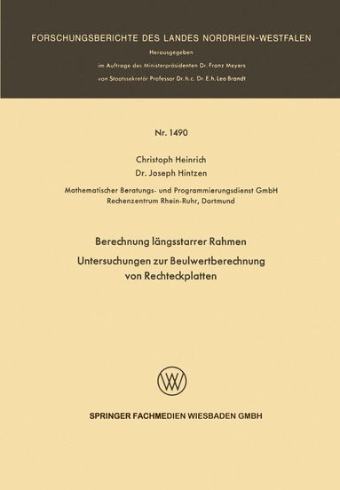 Christoph Heinrich, Joseph Hintzen - Berechnung längsstarrer Rahmen / Untersuchungen zur Beulwertberechnung von Rechteckplatten, Häftad