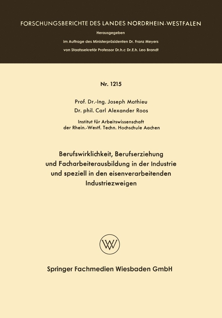 Berufswirklichkeit, Berufserziehung und Facharbeiterausbildung in der Industrie und speziell in den eisenverarbeitenden Industriezweigen
