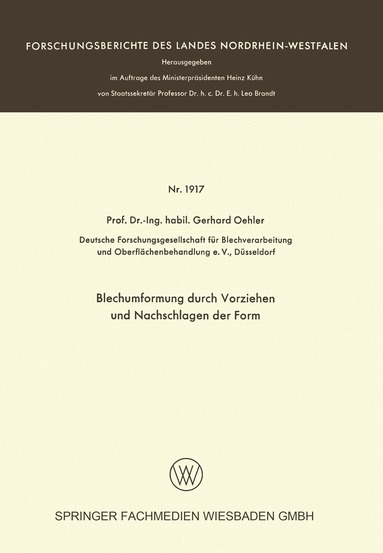 Gerhard Oehler - Blechumformung durch Vorziehen und Nachschlagen der Form, Häftad