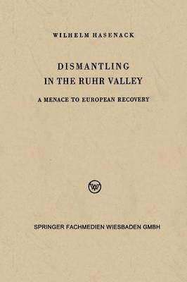 Dismantling in the Ruhr Valley