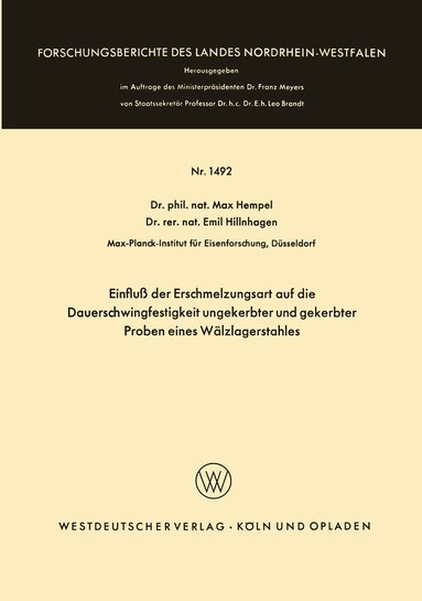Max Hempel - Einfluß der Erschmelzungsart auf die Dauerschwingfestigkeit ungekerbter und gekerbter Proben eines Wälzlagerstahles, Häftad