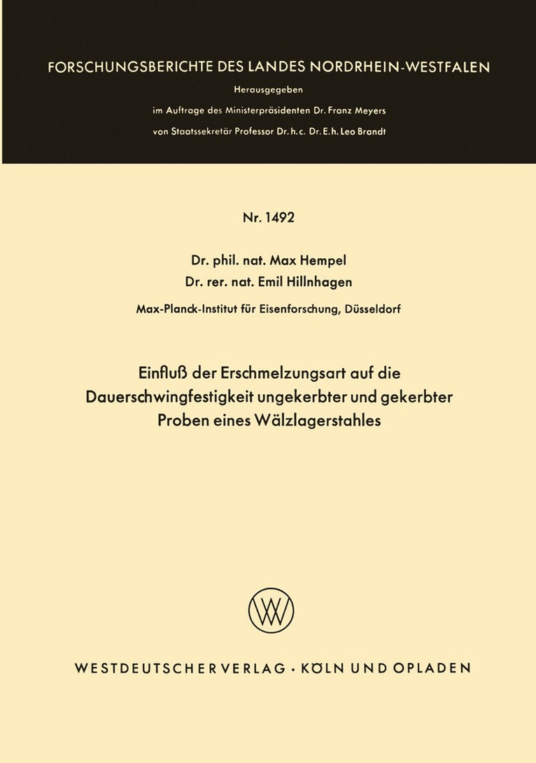 Einfluß der Erschmelzungsart auf die Dauerschwingfestigkeit ungekerbter und gekerbter Proben eines Wälzlagerstahles