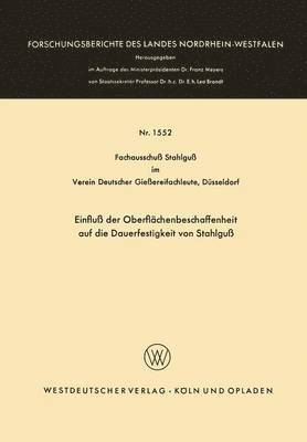 bokomslag Einflu der Oberflchenbeschaffenheit auf die Dauerfestigkeit von Stahlgu