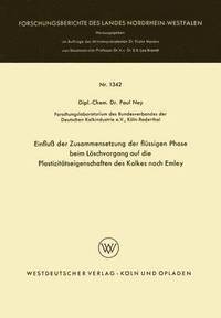 bokomslag Einflu der Zusammensetzung der flssigen Phase beim Lschvorgang auf die Plastizittseigenschaften des Kalkes nach Emley