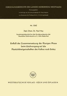 bokomslag Einflu der Zusammensetzung der flssigen Phase beim Lschvorgang auf die Plastizittseigenschaften des Kalkes nach Emley