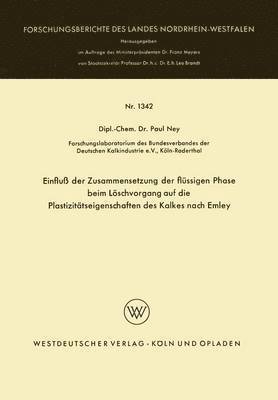 Einfluß der Zusammensetzung der flüssigen Phase beim Löschvorgang auf die Plastizitätseigenschaften des Kalkes nach Emley