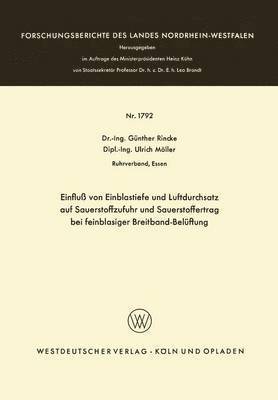 bokomslag Einfluss von Einblastiefe und Luftdurchsatz auf Sauerstoffzufuhr und Sauerstoffertrag bei feinblasiger Breitband-Beluftung