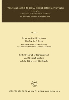 bokomslag Einflu von Oberflchenrauheit und Glhbehandlung auf die Gte verzinkter Bleche