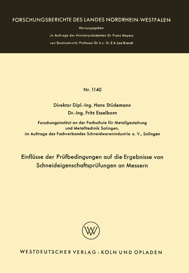 Hans Stüdemann - Einflüsse der Prüfbedingungen auf die Ergebnisse von Schneideigenschaftsprüfungen an Messern, Häftad