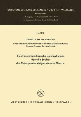 Elektronenmikroskopische Untersuchungen über die Struktur der Chloroplasten einiger niederer Pflanzen