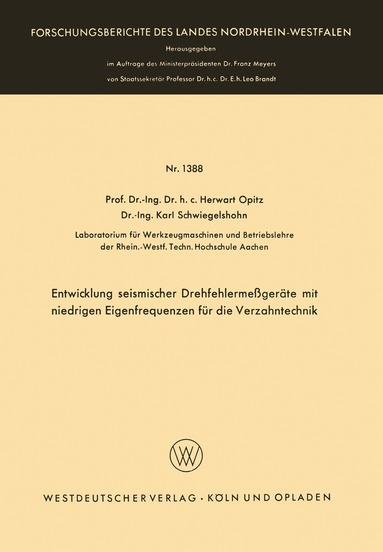 Herwart Opitz - Entwicklung seismischer Drehfehlermeßgeräte mit niedrigen Eigenfrequenzen für die Verzahntechnik, Häftad