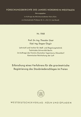 Theodor Gast - Erforschung eines Verfahrens für die gravimetrische Registrierung des Staubniederschlages im Freien, Häftad