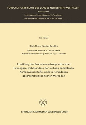 bokomslag Ermittlung der Zusammensetzung technischer Brenngase, insbesondere der in ihnen enthaltenen Kohlenwasserstoffe, nach verschiedenen gaschromatographischen Methoden