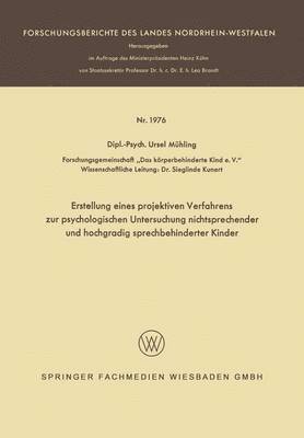 bokomslag Erstellung eines projektiven Verfahrens zur psychologischen Untersuchung nichtsprechender und hochgradig sprechbehinderter Kinder