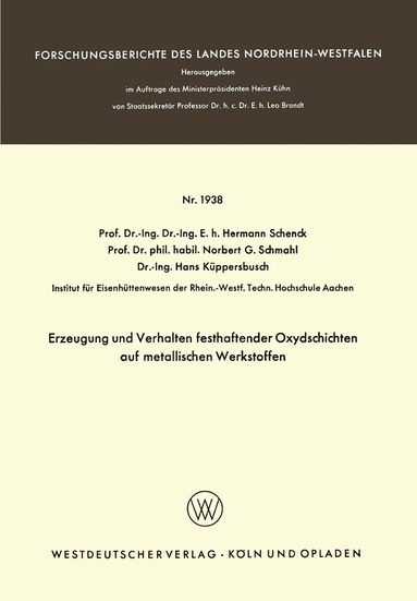 bokomslag Erzeugung und Verhalten festhaftender Oxydschichten auf metallischen Werkstoffen