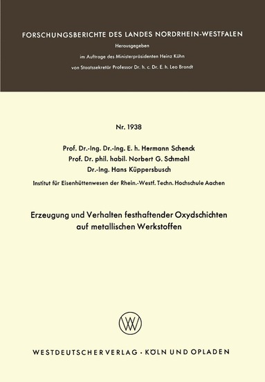 bokomslag Erzeugung und Verhalten festhaftender Oxydschichten auf metallischen Werkstoffen