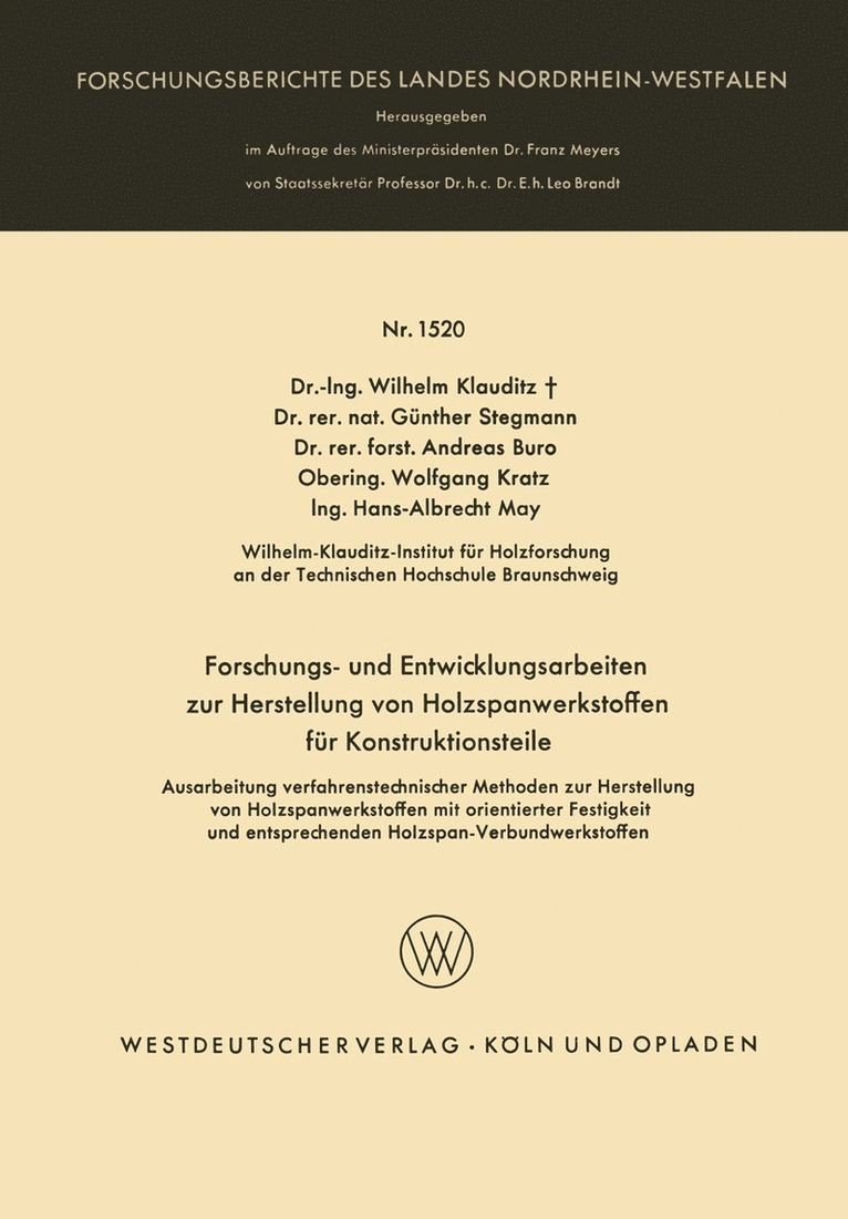 Forschungs- und Entwicklungsarbeiten zur Herstellung von Holzspanwerkstoffen für Konstruktionsteile