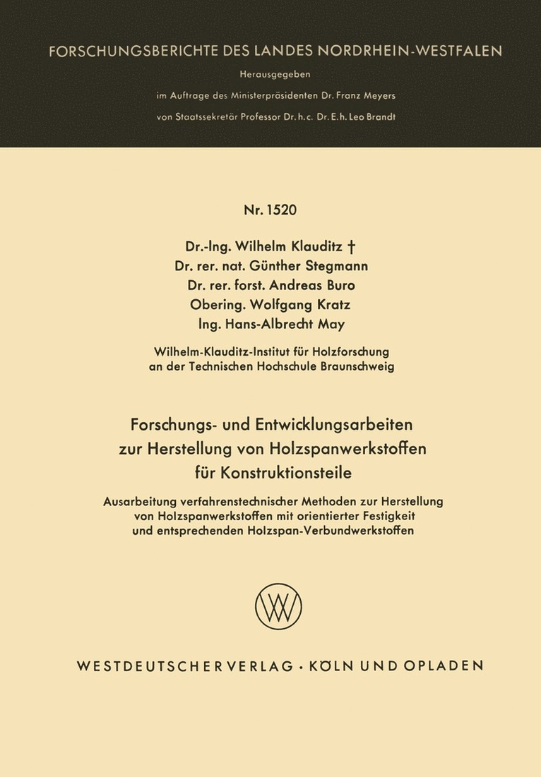 Forschungs- und Entwicklungsarbeiten zur Herstellung von Holzspanwerkstoffen fr Konstruktionsteile 1